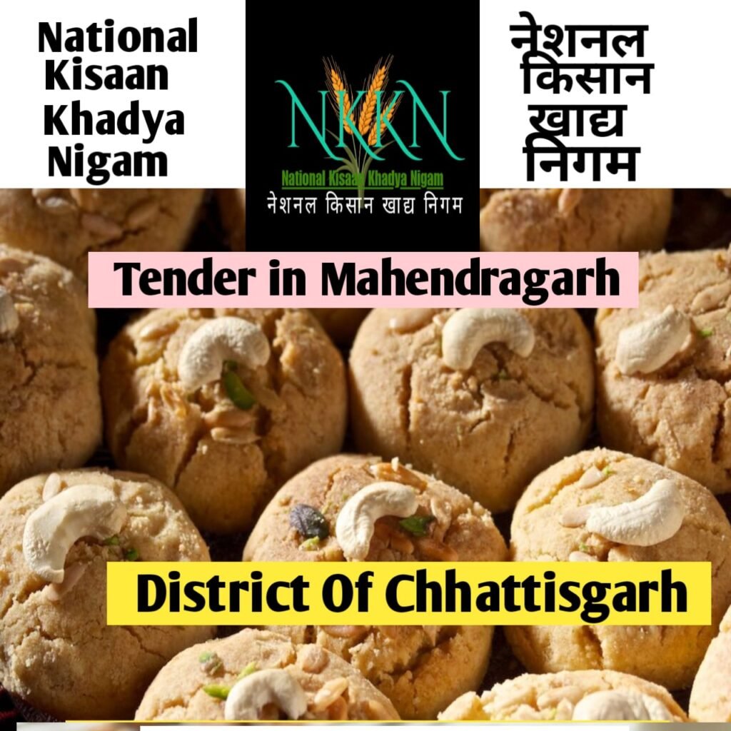 Tender in National Kisaan Khadya Nigam District Manendragarh-Chirmiri-Bharatpur of Chhattisgarh Unit